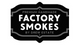 Factory Smokes by Drew Estate